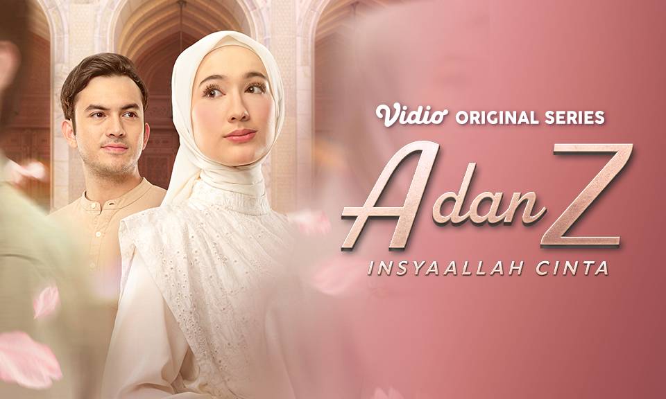 A dan Z: InsyaAllah Cinta