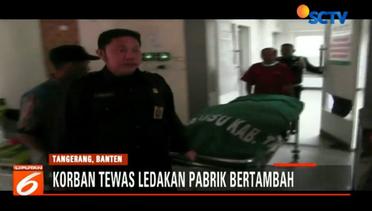 Korban Tewas Ledakan Pabrik Petasan di Kosambi Bertambah di Tangerang - Liputan6 Malam