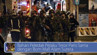#DailyTopNews: Bahan Peledak Pelaku Teror Paris Sama dengan Bom Mall Alam Sutera