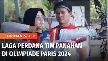 Live Report: Tim Panahan Indonesia Akan Berjuang Perebutkan Medali di Olimpiade Paris | Liputan 6