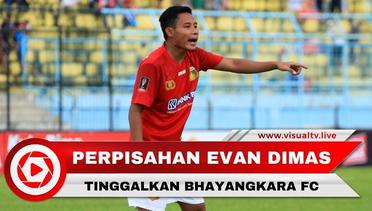 Tinggalkan Bhayangkara FC, Kemana Evan Dimas?