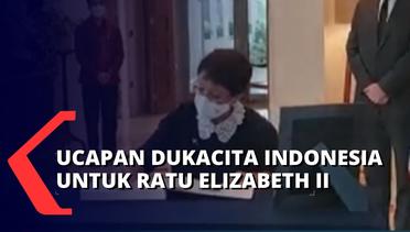 Kunjungi Kedubes Inggris di Jakarta, Menlu Retno Marsudi Sampaikan Dukacita Wafatnya Ratu Elizabeth
