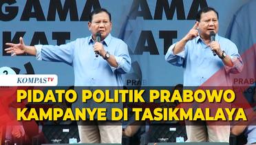 [FULL] Pidato Politik Capres Prabowo Subianto saat Kampanye di Tasikmalaya