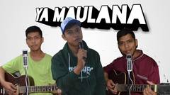 ya maulana - iyas mursalim (cover)