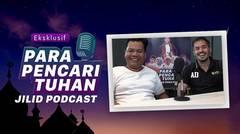 Para Pencari Tuhan Jilid Podcast Episode Udin & Asrul