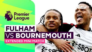 Fulham vs Bournemouth - Extended Mini Match | Premier League 23/24