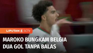 Maroko Tekuk Belgia Dua Gol Tanpa Balas | Liputan 6