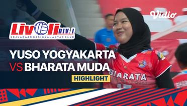Highlights | Yuso Yogyakarta vs Bharata Muda | Semifinal - Livoli Divisi 1 Putri 2022