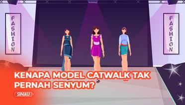 Kenapa Model Catwalk Tidak Pernah Senyum?