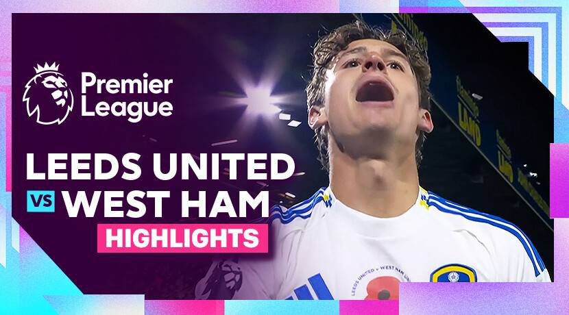 Leeds United vs West Ham United