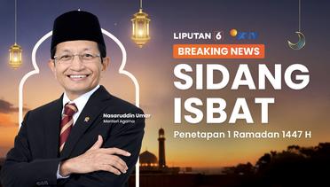 BREAKING NEWS | Sidang Isbat Penetapan 1 Ramadan 1447 H