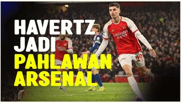 Gol Telat Kai Havertz Bawa Arsenal ke Puncak Klasemen Liga Inggris