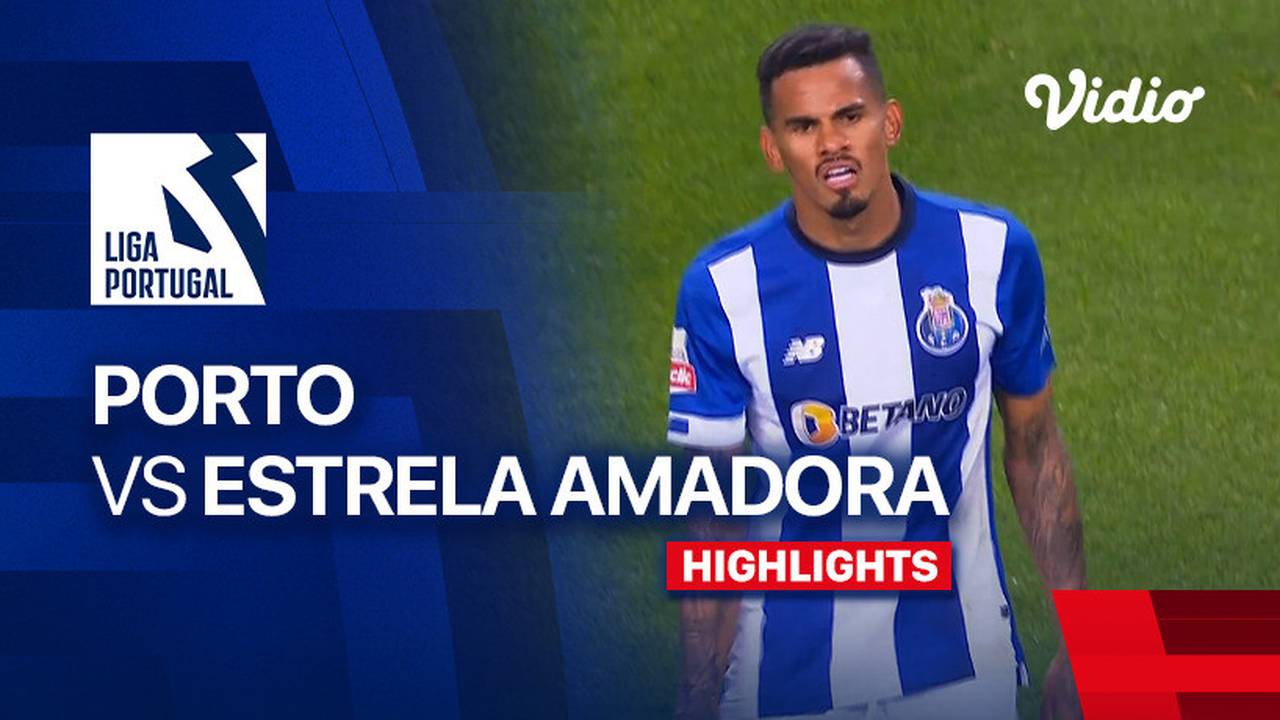 Porto vs Estrela Amadora - Highlights | Liga Portugal 2023/24