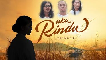 Sinopsis Aku Rindu (2023), Rekomendasi Film Drama Indonesia