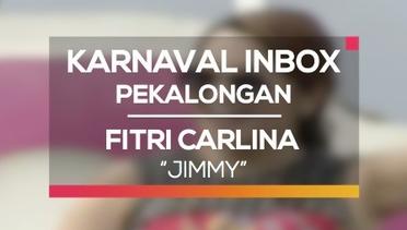 Fitri Carlina - Jimmy (Karnaval Inbox Pekalongan)