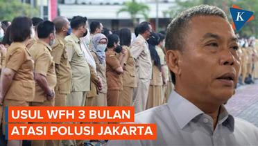 DPRD DKI Usulkan WFH 3 Bulan untuk ASN Jakarta
