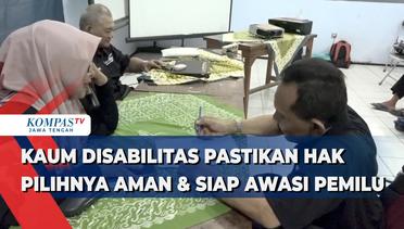 Kaum Disabilitas Pastikan Hak Pilihnya Aman dan Siap Awasi Pemilu
