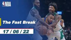 The Fast Break | Game 6 | Cuplikan Pertandingan - 17 Juni 2022 | NBA Finals 2021/22