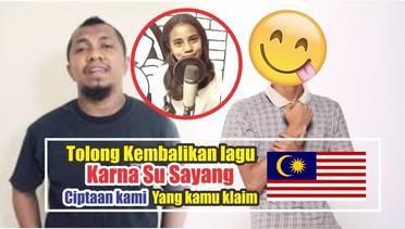 Karna su sayang Di klaim milik  orang malaysia