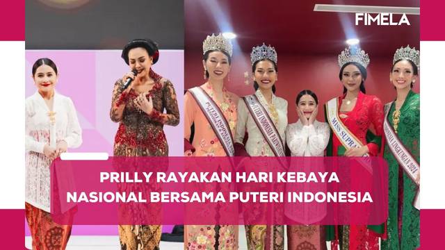 Ikut Rayakan Hari Kebaya Nasional, Prilly Percaya Diri Kenakan Kebaya di Antara Puteri Indonesia