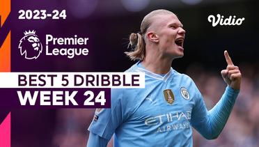 5 Aksi Dribble Terbaik | Matchweek 24 | Premier League 2023/24