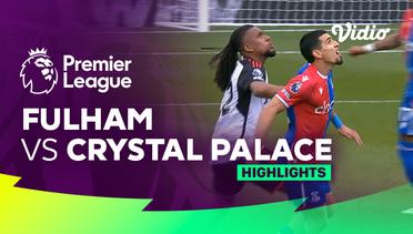 Fulham vs Crystal Palace - Highlights | Premier League 23/24