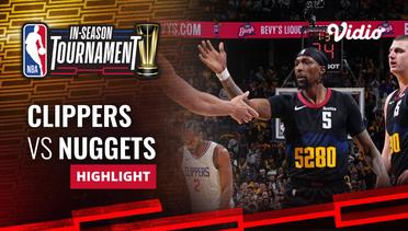 LA Clippers vs Denver Nuggets - Highlights | NBA In-Season Tournament 2023