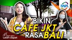 TITIK TEMU CAFE JAKARTA RASA BALI (Part 2)