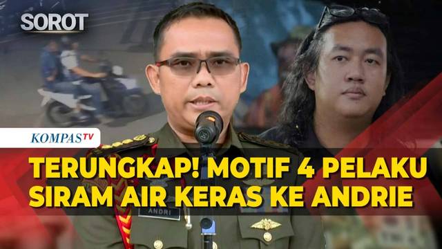 Oditur Militer Ungkap Motif 4 Pelaku Siram Air Keras ke Andrie Yunus