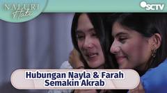 Dengan Bantuan Nayla, Cinta Farah ke Gilang Semakin Lancar | Naluri Hati Episode 21