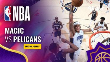 Orlando Magic vs New Orleans Pelicans - Highlights | NBA Regular Season 2023/24