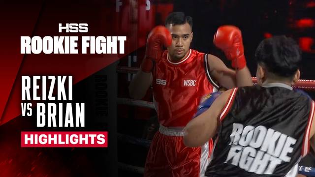 Reizki vs Brian Darussalam | HSS Rookie Fight - Highlight | HSS Rookie Fight
