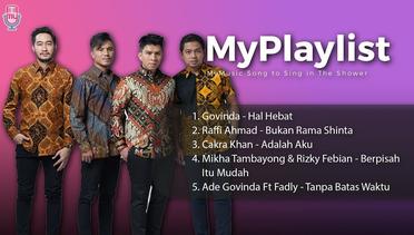 MyMusic Song to Sing in The Shower // Govinda, Raffi Ahmad, Cakra Khan, Mikha Tambayong, Ade Govinda