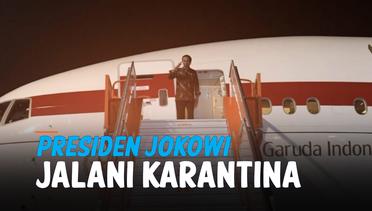 Presiden Jokowi Jalani Karantina Usai Kunjungan Luar Negeri