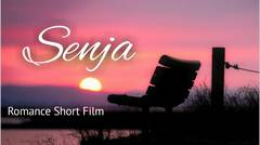 SENJA - Film Pendek Romantis