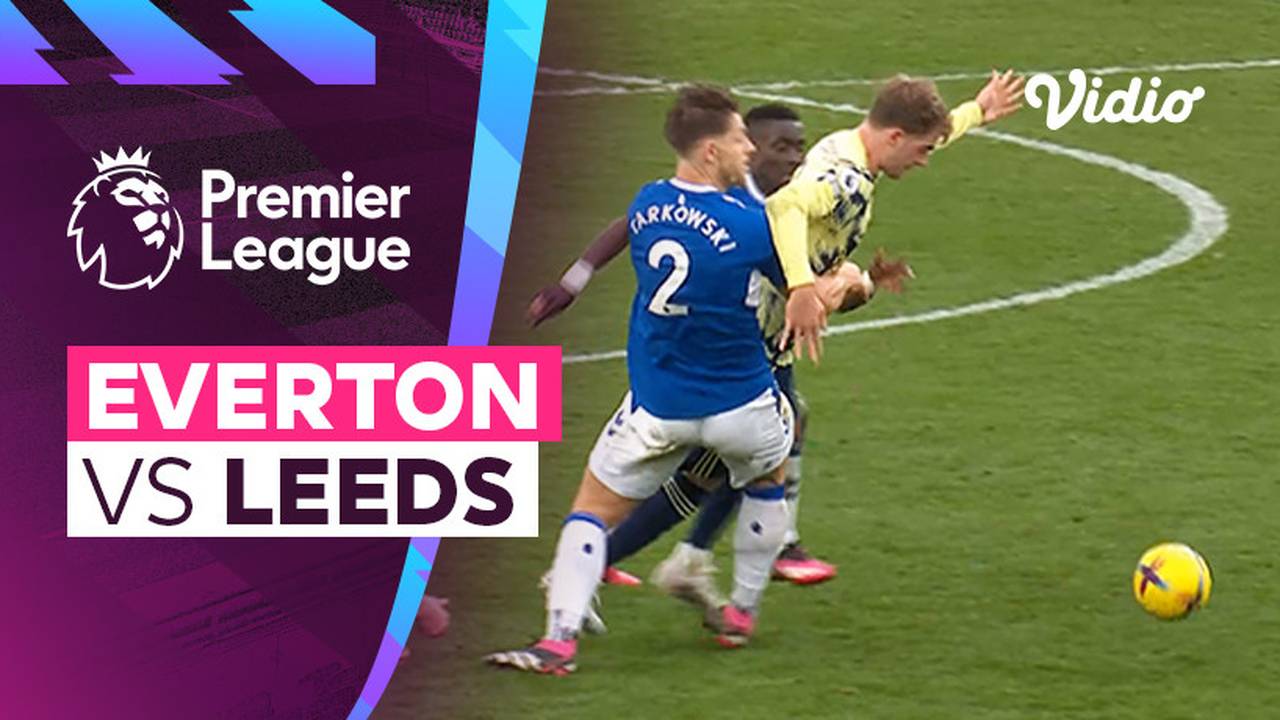 Mini Match - Everton vs Leeds | Premier League 22/23 | Vidio