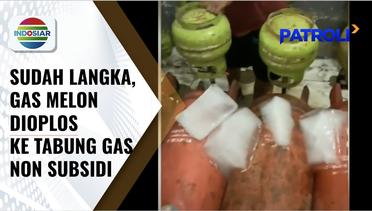 Gerebek Pangkalan Gas di Medan, Pelaku Oplos Gas Subsidi ke Tabung Non Subsidi | Patroli