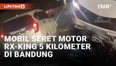 Viral Mobil Seret Motor RX-King 5 Kilometer di Bandung, Berupaya Kabur dari Tabrakan