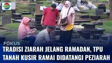 Tradisi Ziarah Kubur Jelang Ramadan, TPU Tanah Kusir Ramai Didatangi Peziarah | Fokus