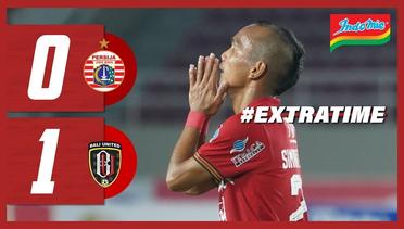 PERSIJA JAKARTA vs BALI UNITED [BRI Liga 1 2021/2022] | Extra Time