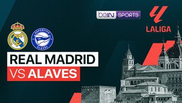 Real Madrid vs Alaves - LaLiga