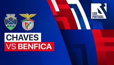 Chaves vs Benfica - Full Match | Liga Portugal 2023/24