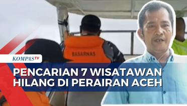 Update Pencarian 4 WNA dan 3 WNI yang Hilang di Perairan Pulau Banyak Aceh