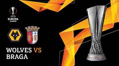 Full Match - Wolves Vs Braga | UEFA Europa League 2019/20