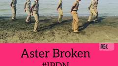 Aster Broken anak IPDN