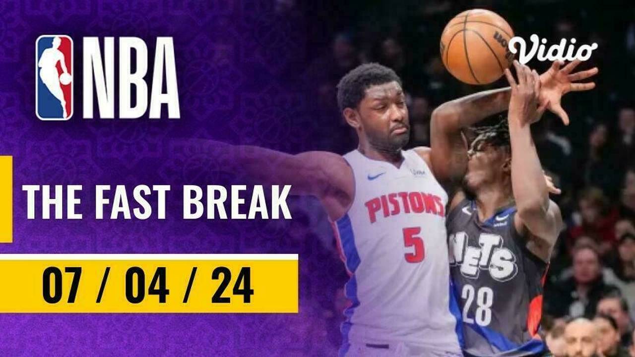 The Fast Break | Cuplikan Pertandingan - 7 April 2024 | NBA Regular ...