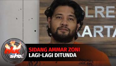 Ammar Zoni Kecewa, Sidang Tuntutannya Kembali Ditunda | Hot Shot