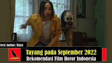 Tayang pada September 2022, Rekomendasi Film Horor Indonesia untuk Ditonton, Versi Author Hayu