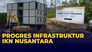 Begini Progress Pembangunan Infrastruktur Vital di IKN Nusantara