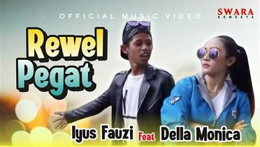 Della Monica ft Iyus Fauzi - Rewel Pegat (Official Music Video)